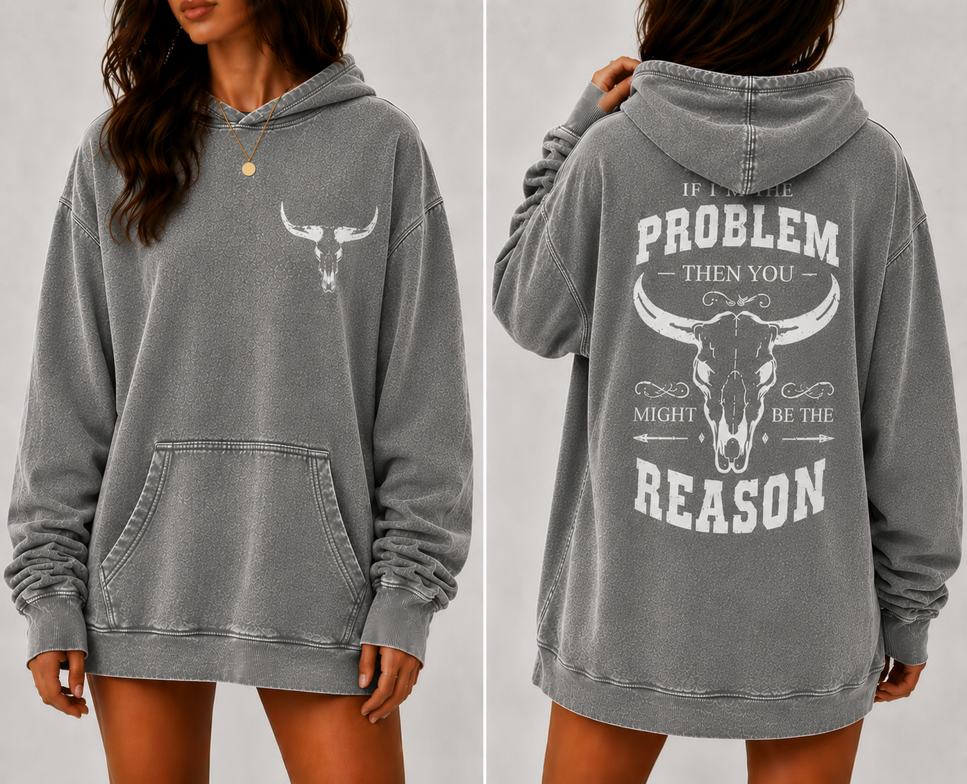 Washed Brown Western Oversized Hoodie – “If I’m The Problem Then You Might Be The Reason” Graphic Hoodie