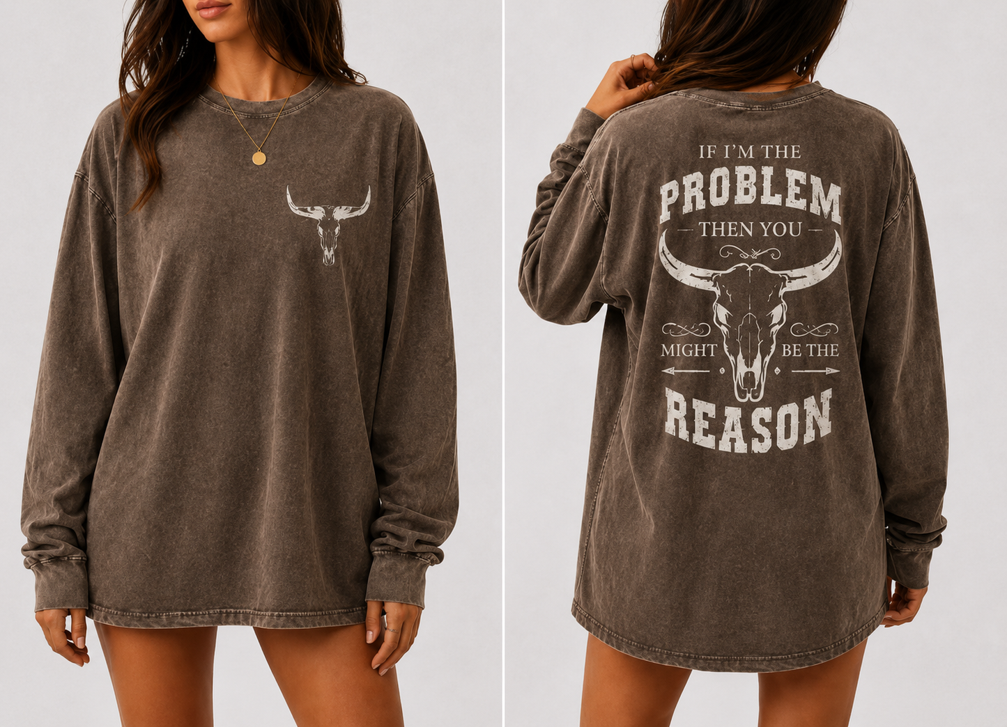 Vintage Black Western Long Sleeve Oversized Shirt – “If I’m The Problem Then You Might Be The Reason” Graphic Tee