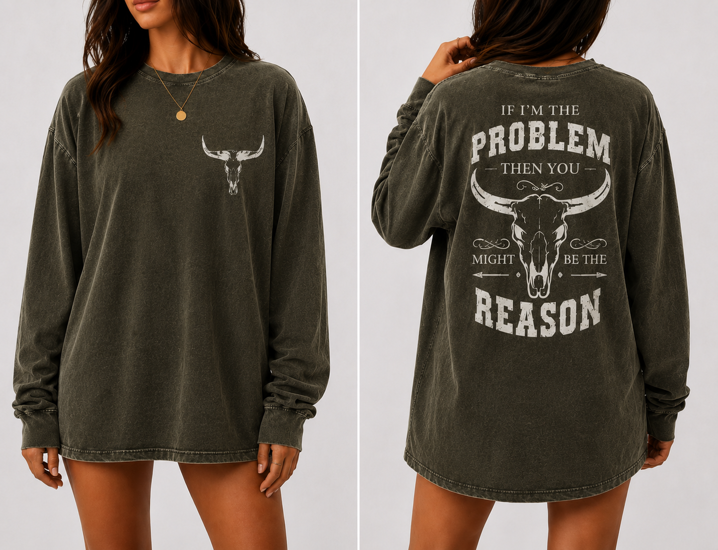 Vintage Black Western Long Sleeve Oversized Shirt – “If I’m The Problem Then You Might Be The Reason” Graphic Tee