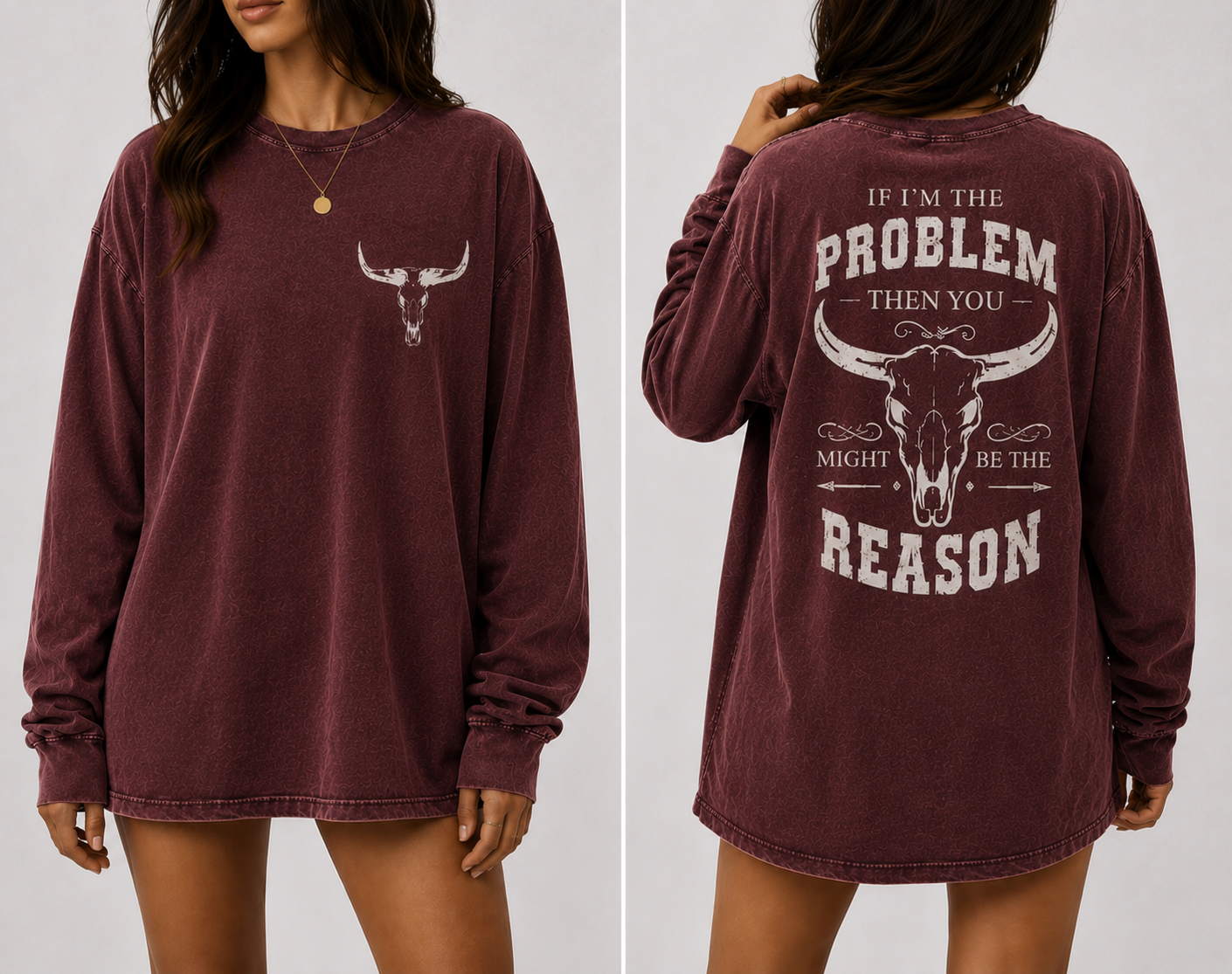 Vintage Black Western Long Sleeve Oversized Shirt – “If I’m The Problem Then You Might Be The Reason” Graphic Tee